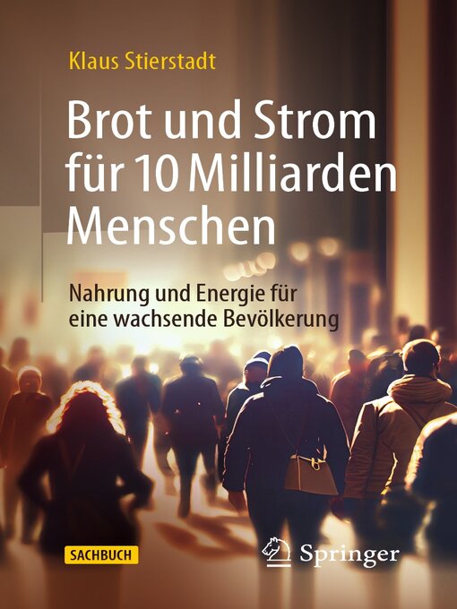 Title details for Brot und Strom für 10 Milliarden Menschen by Klaus Stierstadt - Available